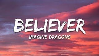 Imagine Dragons  Believer Lyrics [upl. by Orsino553]