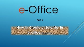 How to create a Note file in eoffic Part 5 in eoffice Telugu [upl. by Ricky]