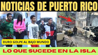 FUERTE OPERATIVO EN San Juan y Naranjito 60 ARRESTOS  PONCE BAJO FUEGO 🇵🇷NOTICIAS Puerto Rico🔥 [upl. by Waller]