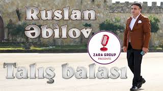 Talis Balasi  Ruslan Ebilov [upl. by Assyram]