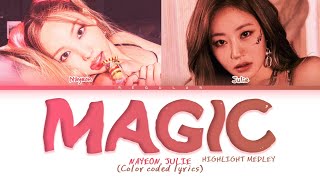 HIGHLIGHT MEDLEY NAYEON JULIE Kiss of life Magic lyrics Color coded lyrics [upl. by Reibaj]