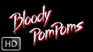 Bloody Pom Poms quotCheerleader Campquot 1988  Trailer in 1080p [upl. by Ky]