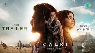 Kalki 2898 AD Hindi Trailer  Prabhas  Amitabh Bachchan Deepika Padukone Kamal HaasanNag Ashwin [upl. by Parish377]