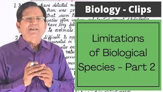 Limitations of Biological Species Concept  Part 2  Biology Clips [upl. by Fogarty]