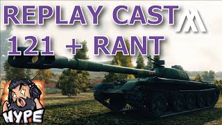 121 Replay Cast  Map Rant [upl. by Alameda]