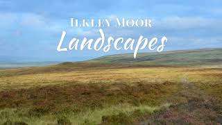 Ilkley Moor Landscapes [upl. by Krusche758]