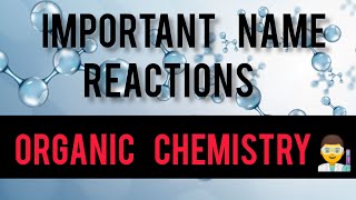 Important Name Reaction in Organic Chemistry class 12 part 1 boardexam organicchemistry [upl. by Harod277]