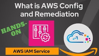 Understanding AWS Config Service with Remediation option [upl. by Leif]