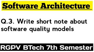 Write short note about software quality models  Software Architecture [upl. by Fritts]