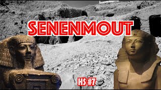 HS 7  SENENMOUT [upl. by Letizia]