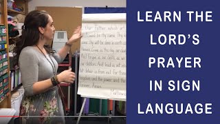 The Lord’s Prayer in Sign Language ASL Matthew 6913 KJV [upl. by Furie]