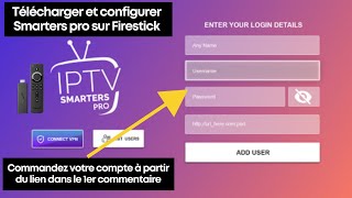 Comment Utiliser IPTV Smarters Pro sur Firestick  Guide Simple et Complet 2024 [upl. by Abbub855]