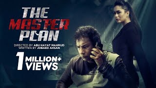 The Master Plan  Mosharraf Karim  Zakia Bari Momo  Runa Khan  New Bangla Thriller Natok 2021 [upl. by Araihc]