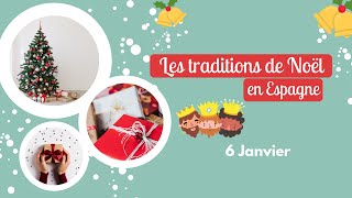 Les traditions de Noël en Espagne  Le 6 Janvier [upl. by Alane]