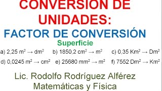 11 CONVERSIÓN DE UNIDADES UNIDADES DE SUPERFICIE Y SU PATRÓN EL m2 FACTOR DE CONVERSIÓN [upl. by Tulley]