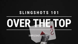 Pro Tip  Slingshots 101  OTT Definition [upl. by Palecek]