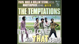 Episode 116 Temptations  quotPapa Was A Rolling Stonequot [upl. by Elletnuahs686]