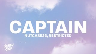 Nutcase22  Captain Restricted Edit  Lyrics quotcome give me a tune whistle drillquot [upl. by Older]