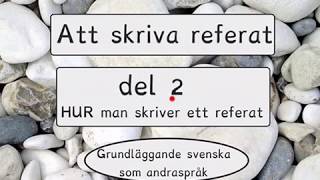 Att skriva referat del 2 Grund [upl. by Ephrayim]