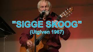 Sigge Skoog [upl. by Cilegna]