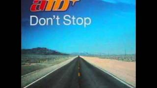 ATB  Dont Stop XCabs Remix [upl. by Dodge]