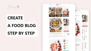 How to Start Your First Food Blog In 2024  Blossom Recipe Free WordPress Theme [upl. by Aisanahta]