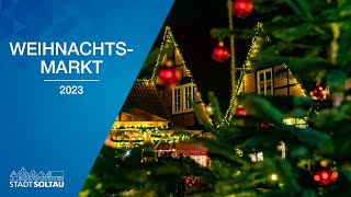 Soltauer Weihnachtsmarkt 2023  Aftermovie  Stadt Soltau 🎅🏻 [upl. by Jalbert]