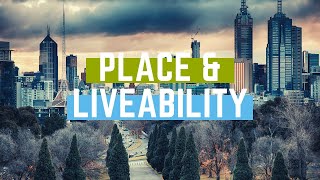 Place amp Liveability  What Is Liveability [upl. by Kcirdle]