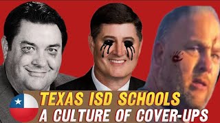 Texas ISD Schools A Culture of Coverups [upl. by Dave]