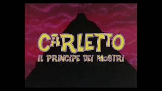 CARLETTO IL PRINCIPE DEI MOSTRI  SIGLA HD [upl. by Nref]