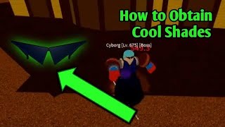 How to Get Cool Shades In Bloxfruits [upl. by Agarhs104]