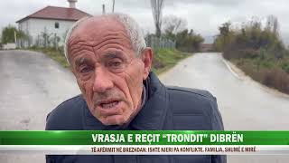 VRASJA E REÇIT TRONDIT DIBRËN [upl. by Adlare]