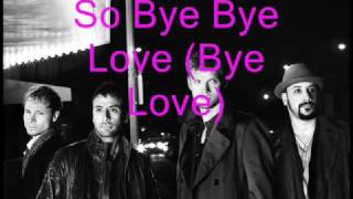 Backstreet Boys Lyrics Bye Bye Love This is Us [upl. by Kirkwood]