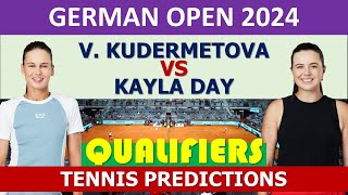 Veronika Kudermetova vs Kayla Day  wta Germany 2024 [upl. by Terrilyn]