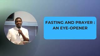 PASTOR EA ADEBOYE TEACHING  FASTING AND PRAYER  AN EYEOPENER  BIBLE STUDY [upl. by Wanonah617]