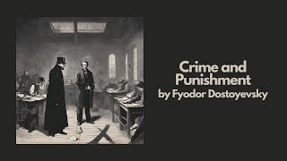 Crime and Punishment by Fyodor Dostoyevsky  Best Audiobook – Part 1 [upl. by Ayatnwahs]