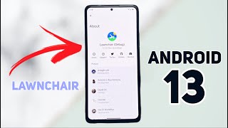 Lawnchair Launcher ANDROID 13  Best Launcher Magisk Module ever [upl. by Idolem]