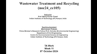 Wastewater Treatment And Recycling week 11 [upl. by Auof106]