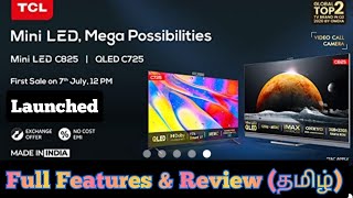 TCL C825 Mini Led amp TCL C725 QLed Full specifications🔥Comparison amp Full Review in Tamil [upl. by Porter]