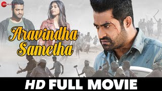 अरविन्ध समेथा Aravindha Sametha  NT Rama Rao Jr Pooja Hegde amp Naveen Chandra  Full Movie 2018 [upl. by Auohp]