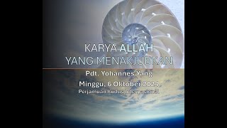 Kebaktian Umum 1 Karya Allah yang Menakjubkan [upl. by Jacobs]