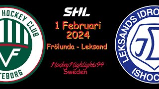 FRÖLUNDA VS LEKSAND  1 FEBRUARI 2024  HIGHLIGHTS  SHL [upl. by Yanahc977]