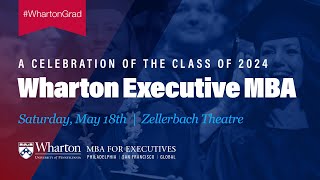 2024 Wharton MBA Program for Executives Graduation – Full Ceremony Philadelphia [upl. by Fia182]