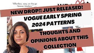 487 💥👁️👂🏾 VOGUE EARLY SPRING 2024 PATTERN DROP 💥👁️👂🏾 [upl. by Regine154]