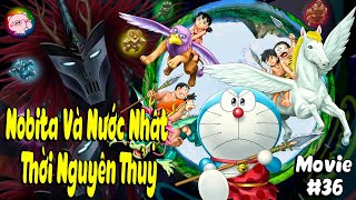 Review Phim Doraemon Tập Dài  Doraemon Movie 36  Nobita Và Nước Nhật Thời Nguyên Thủy [upl. by Woolcott]