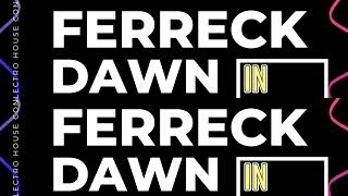 Ferreck Dawn amp Robosonic  In ArmsRemixed By Demarki Francois [upl. by Neiv]