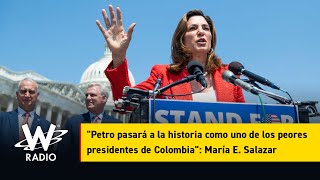 “Petro pasará a la historia como uno de los peores presidentes de Colombia” María E Salazar [upl. by Anawt]