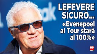 Lefevere «Alaphilippe Sono tre anni che deve cambiare squadra e invece è ancora qui» [upl. by Eckhardt]