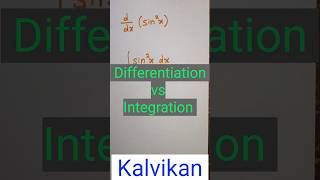 Differentiation vs Integration kalvikan mathshorts integration differentiation mathematics [upl. by Kenwrick]