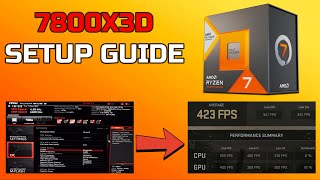 7800X3D UPDATED Setup Guide September 2023 [upl. by Haletta]